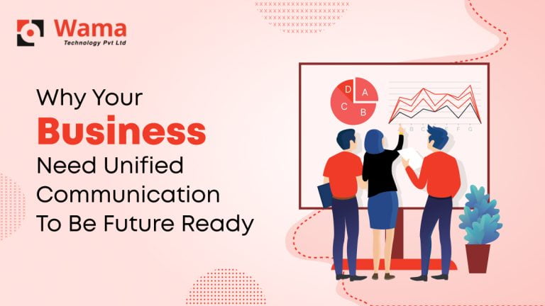 Why Your Business Needs Unified Communication To Be Future Ready